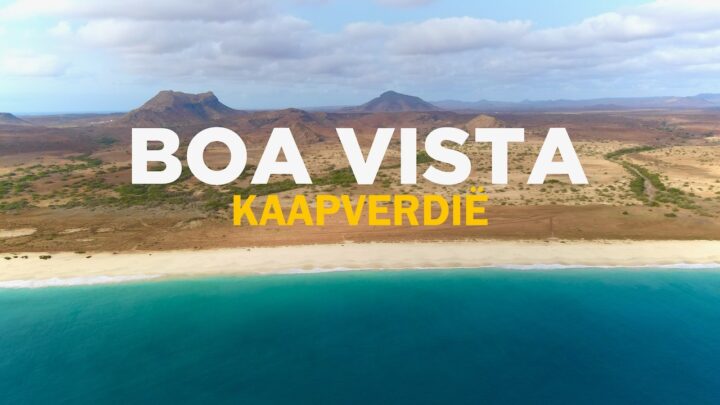 Kaapverdië: Alle hoogtepunten van Boa Vista